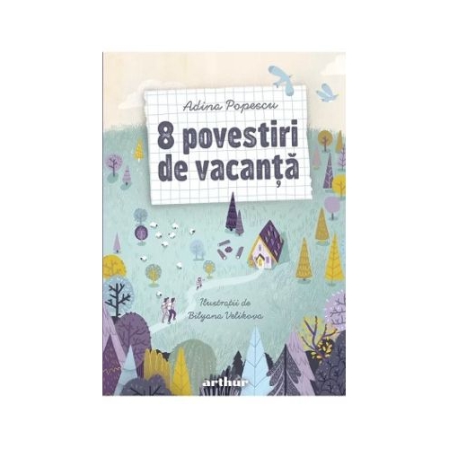 8 povestiri de vacanta - Adina Popescu