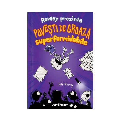 Rowley prezinta. Povesti de groaza superformidabile 3 - Jeff Kinney