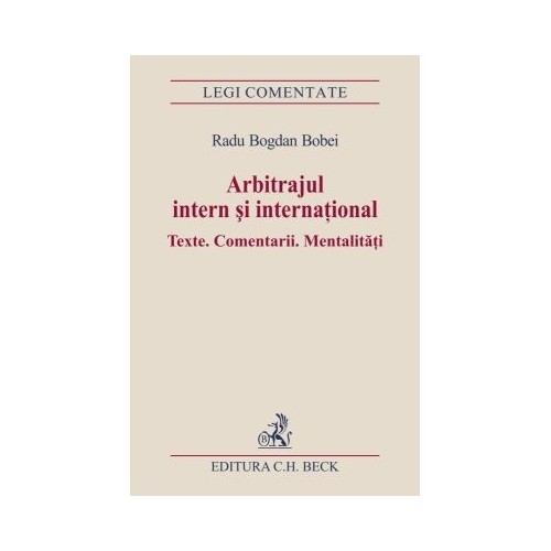 Arbitrajul intern si international - Radu-Bogdan Bobei
