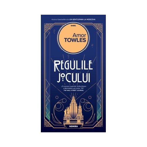 Regulile jocului - Amor Towles