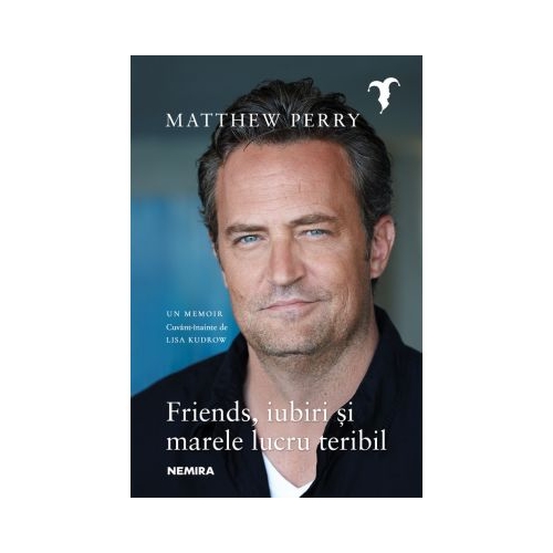 Friends iubiri si marele lucru teribil - Matthew Perry Romane Nemira