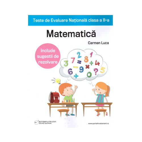 Teste de Evaluare Nationala clasa a 2-a. Matematica - Carmen Luca