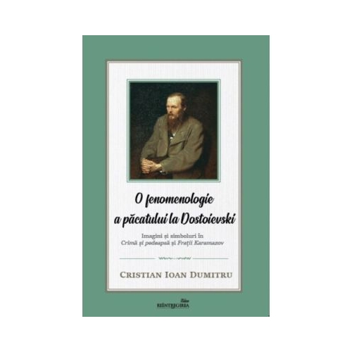 O fenomenologie a pacatului la Dostoievski - Cristian Ioan Dumitru