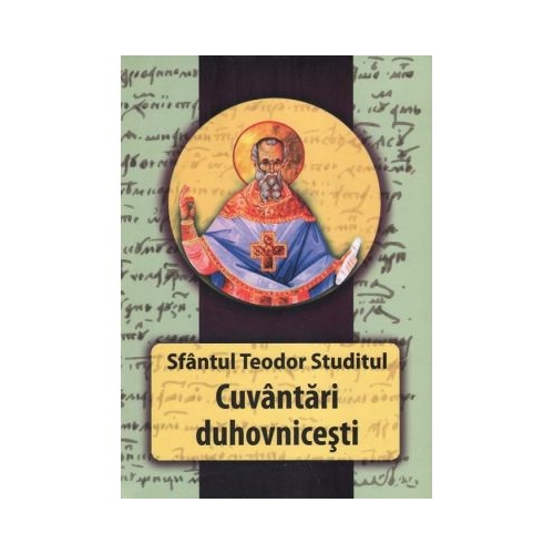 Cuvantari duhovnicesti - Sf. Teodor Studitul
