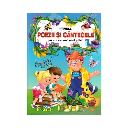 Primele poezii si cantecele pentru cei mai mici pitici