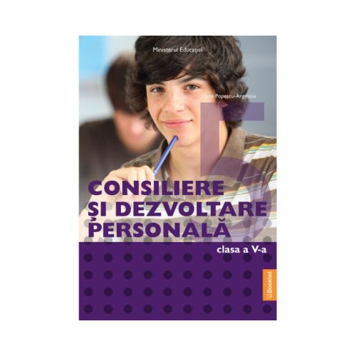 Manual Consiliere si Dezvoltare Personala clasa 5 - Oana Popescu-Argetoia