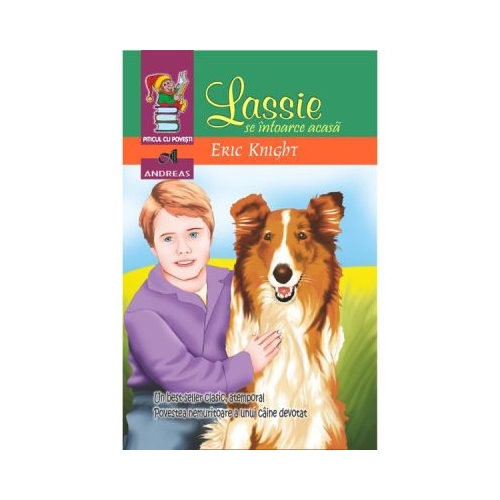 LASSIE - se intoarce acasa - Eric Knight Povesti pentru copii Andreas