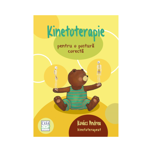 Kinetoterapie pentru o postura corecta - Andrea Kovacs