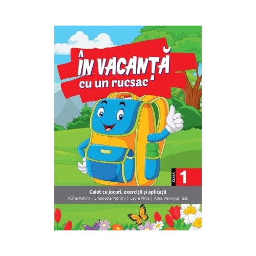 In vacanta cu un rucsac. Clasa 1