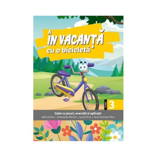 In vacanta cu o bicicleta. Clasa a 3-a