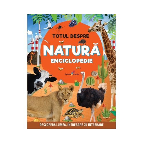 Totul despre natura. Enciclopedie - Constantin Furtuna