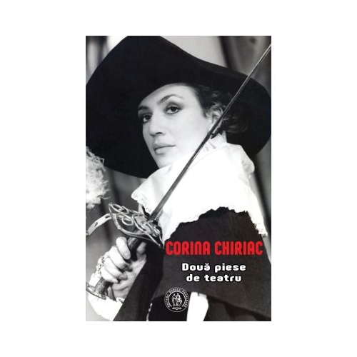 Doua piese de teatru. De profesie amant Serenada pentru Carul Mare - Corina Chiriac