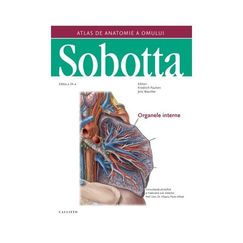 Atlas de anatomie a omului Sobotta. Organele interne volumul 2