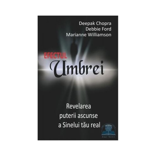 Efectul Umbrei - Deepak Chopra