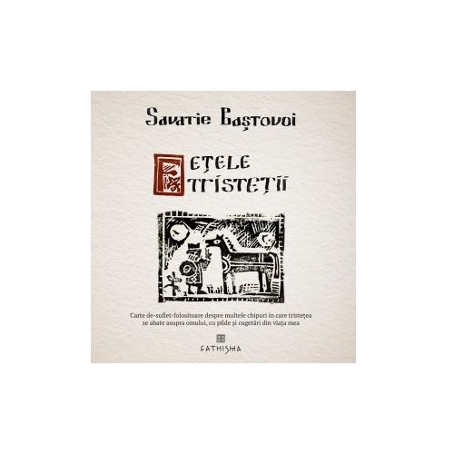 Fetele tristetii - Ieromonah Savatie Bastovoi