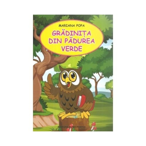 Gradinita din padurea verde