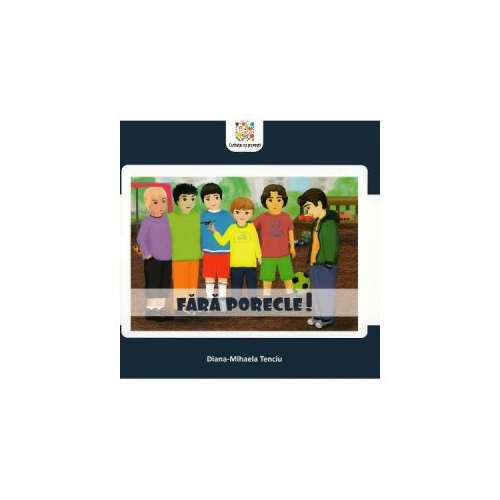 Fara porecle - Diana-Mihaela Tenciu