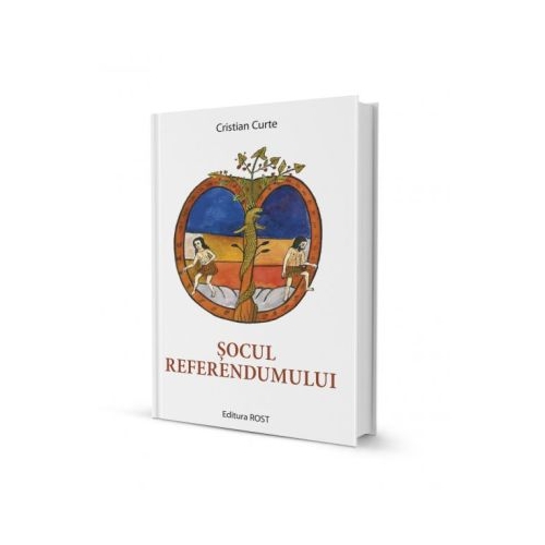 Socul referendumului - Cristian Curte