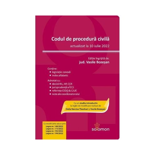 Codul de procedura civila actualizat la 10 iulie 2022 - Vasile Bozesan