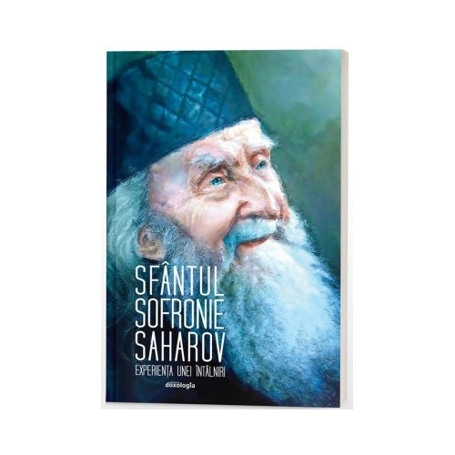 Sfantul Sofronie Saharov experienta unei intalniri - Ierom. Nathanael Neacsu