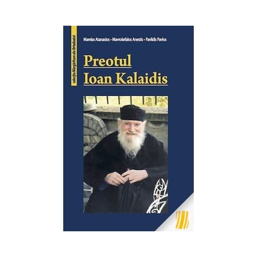 Preotul Ioan Kalaidis - Marelas Anastasios