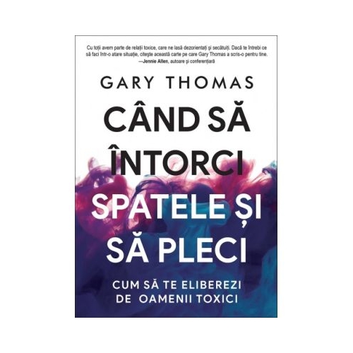 Cand sa intorci spatele si sa pleci - Gary Thomas