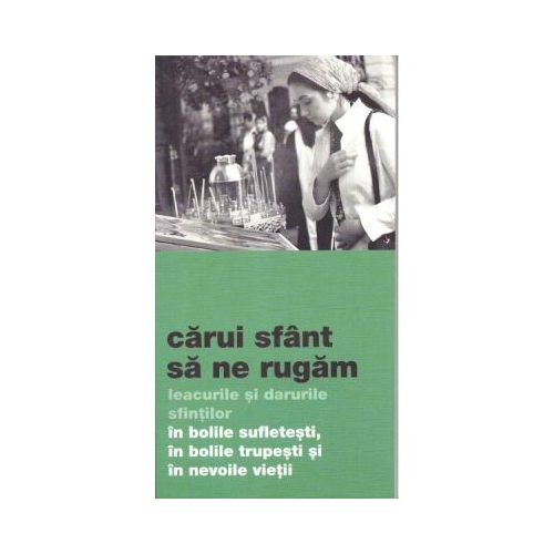 Carui sfant sa ne rugam