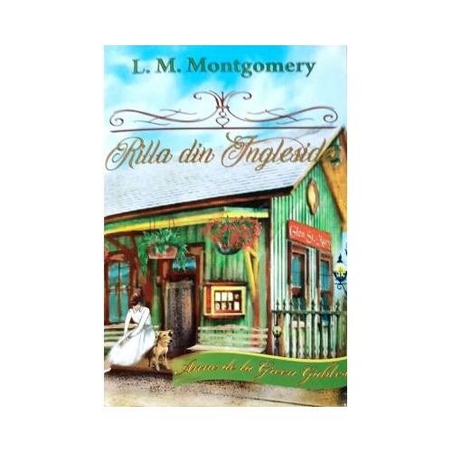 RIlla din Ingleside. Seria Anne de la Green Gables - Lucy Maud Mongomery Romane Nepsis