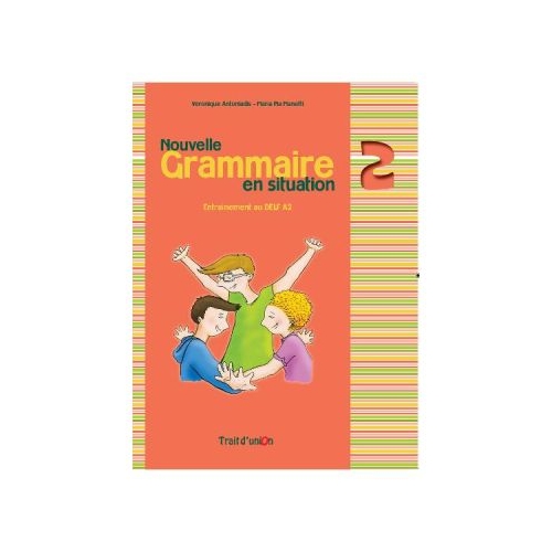 Grammaire en situation 2
