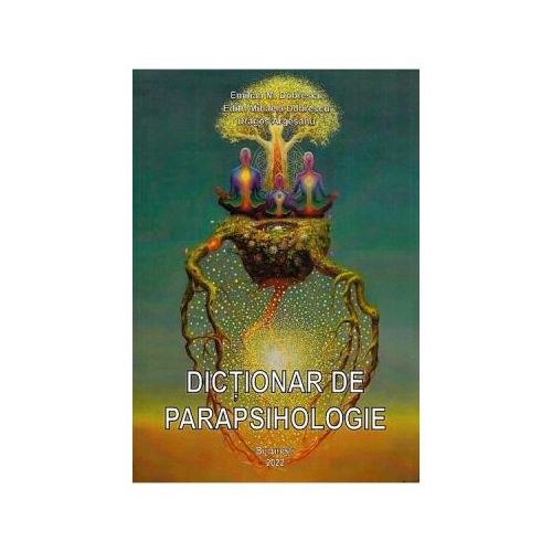 Dictionar de parapsihologie - Emilian M. Dobrescu