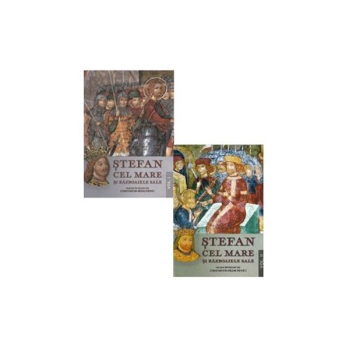 Stefan cel Mare si razboaiele sale. Vol. 12 - Constantin Rezachevici