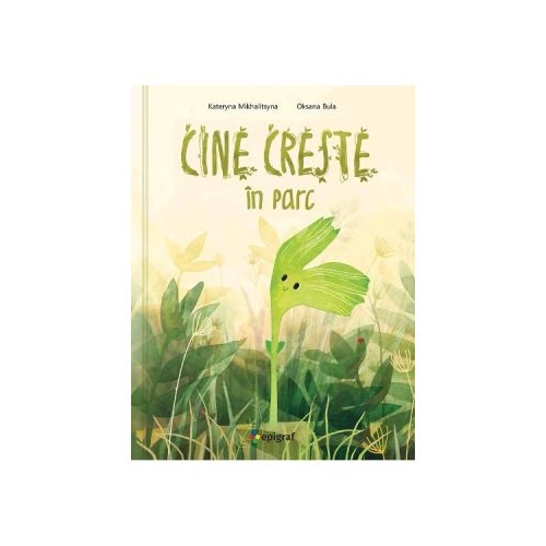 Cine creste in parc - Kateryna Mikhalitsyna