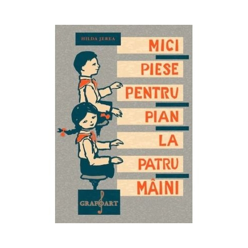 Mici piese pentru pian la patru maini - Hilda Jerea