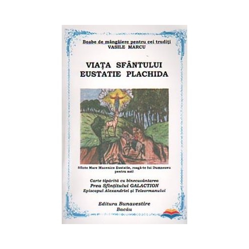 Viata Sfantului Eustatie Plachida - Vasile Marcu