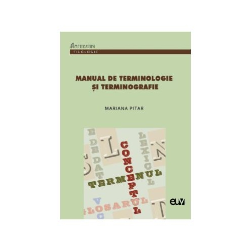 Manual de terminologie si terminografie - Mariana Pitar