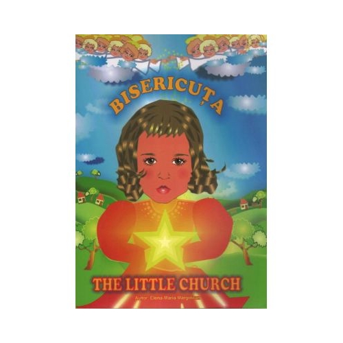 Bisericuta. The Little Church - Elena-Maria Marginean