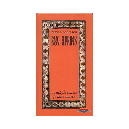 Rug aprins. O suta de sonete si false sonete - Razvan Codrescu