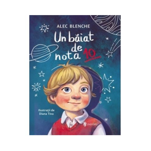 Un baiat de nota 10 - Alec Blenche