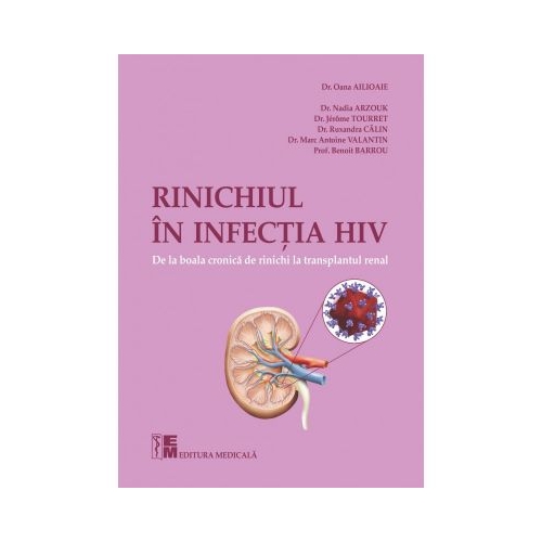 Rinichiul in infectia HIV - Dr Oana Ailioaie