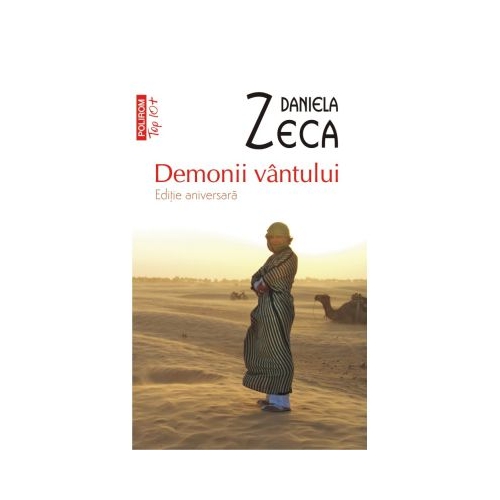 Demonii vantului. Editie aniversara de buzunar - Daniela Zeca-Buzura