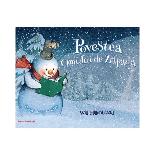 Povestea Omului de Zapada - Will Hillenbrand