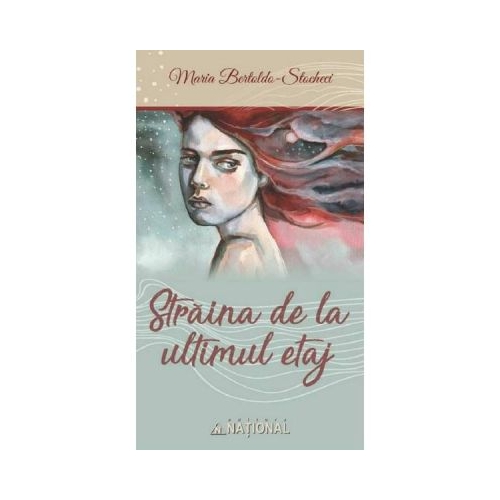 Straina de la ultimul etaj - Maria Bertoldo-Stocheci