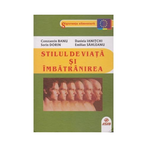 Stilul de viata si imbatranirea - Constantin Banu Sorin Dorin Daniela Ianitichi Emilian Sahleanu