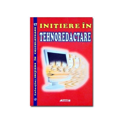 Initiere in tehnoredactare - Elvira Nicoleta Bizdoaca Nicu George Bizdoaca