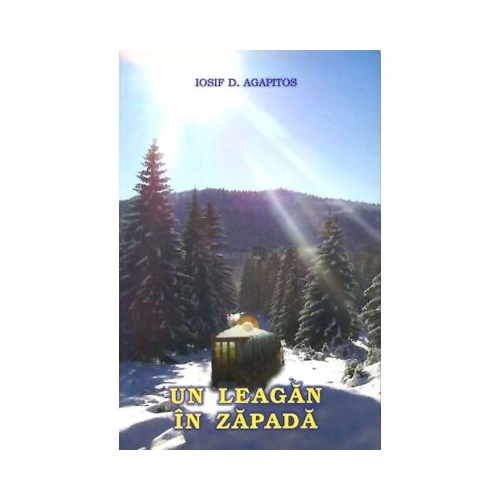 Un leagan in zapada - Iosif D. Agapitos