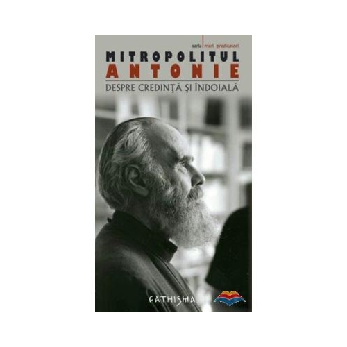 Despre credinta si indoiala - Antonie de Suroj