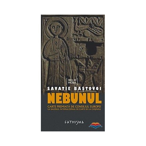 Nebunul - Savatie Bastovoi