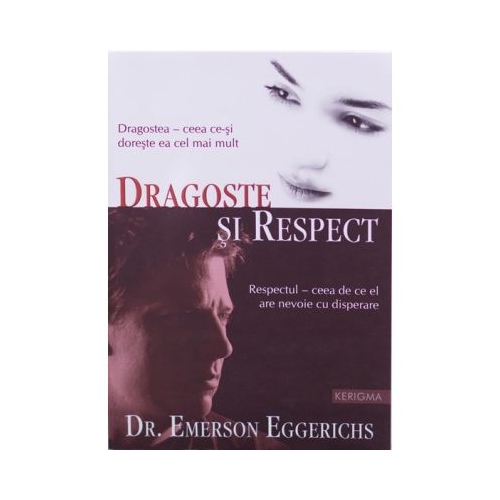 Dragoste si Respect - Emerson Eggerichs