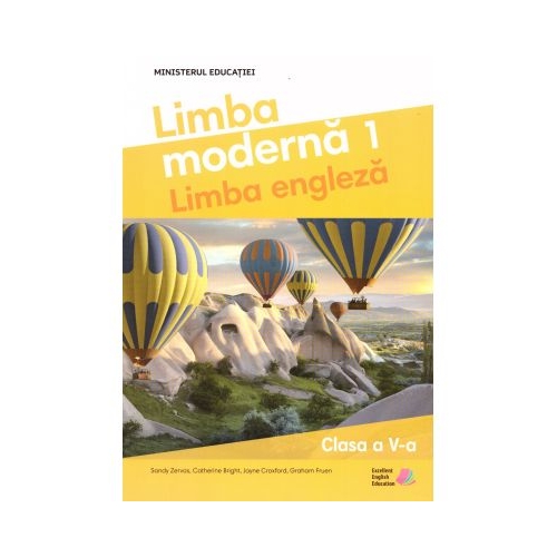Limba engleza. Manual clasa a 5-a Limba moderna 1 - Sandy Zervas