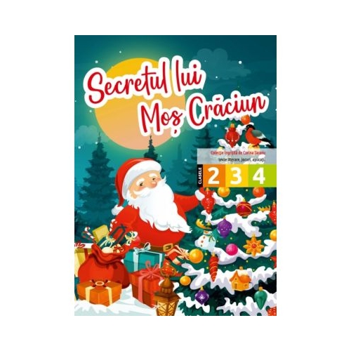 Secretul lui Mos Craciun. Clasele 2-4 - Corina Taranu